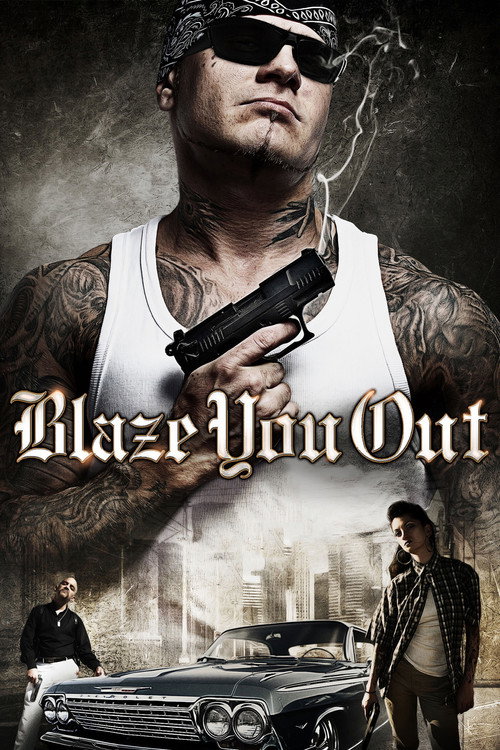 Постер фильма «Blaze You Out»