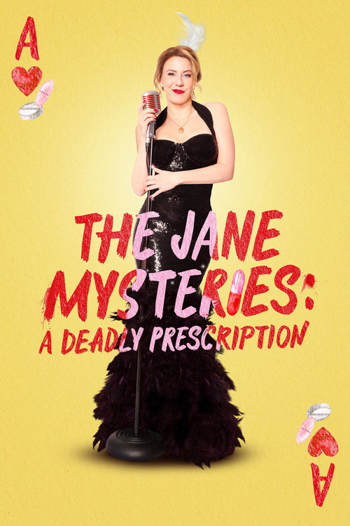 Постер фильма «The Jane Mysteries: A Deadly Prescription»