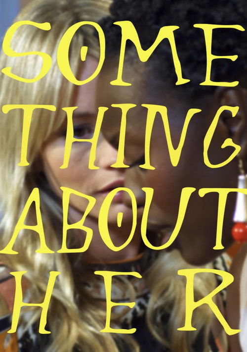 Постер фильма «Something About Her»
