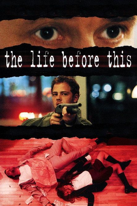 Постер фильма «The Life Before This»