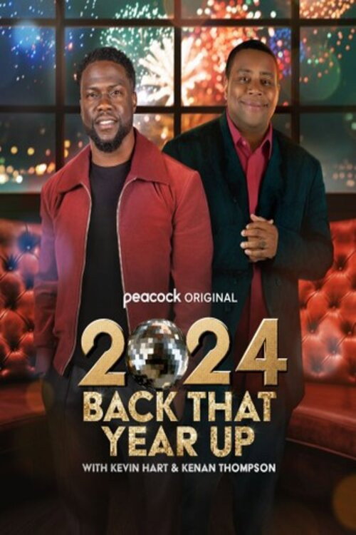 Постер фильма «2024 Back That Year Up with Kevin Hart & Kenan Thompson»