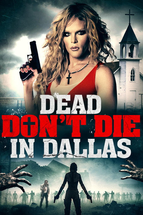 Постер фильма «Dead Don't Die in Dallas»