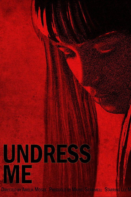 Постер фильма «Undress Me»