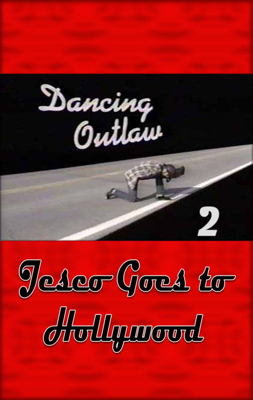 Постер фильма «Dancing Outlaw II: Jesco Goes to Hollywood»