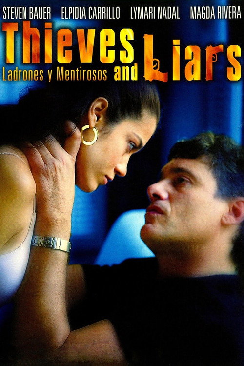 Постер фильма «Ladrones y mentirosos»