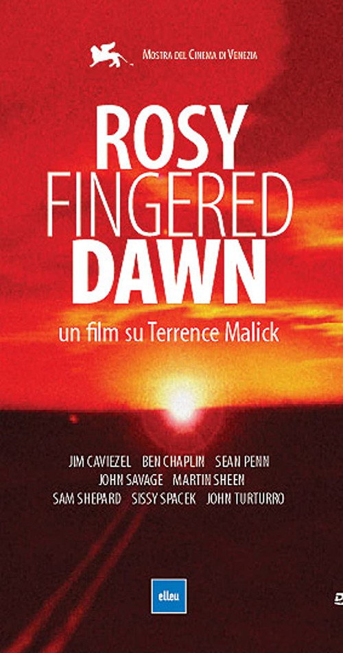 Постер фильма «Rosy-Fingered Dawn: A Film on Terrence Malick»