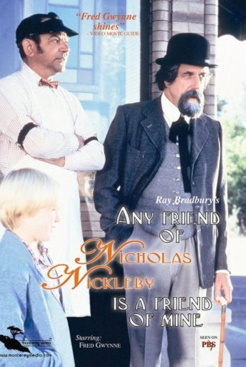Постер фильма «Any Friend of Nicholas Nickleby Is a Friend of Mine»