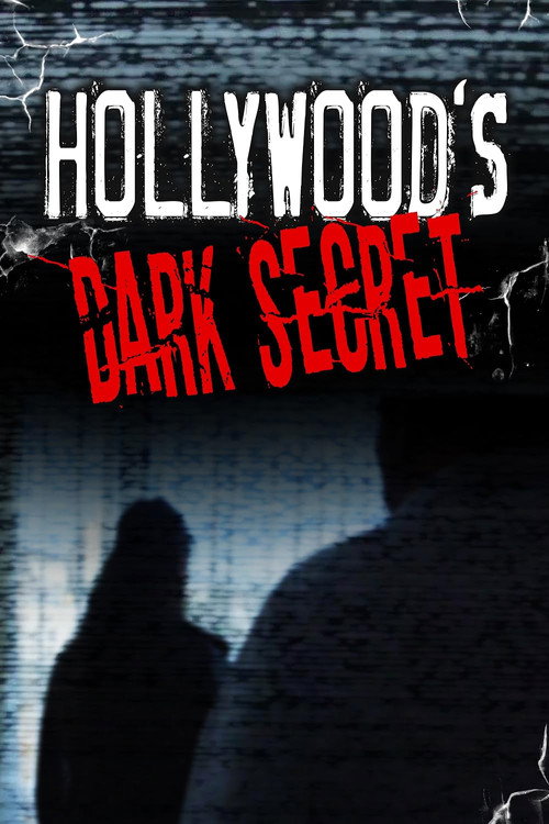 Постер фильма «Hollywood's Dark Secret»