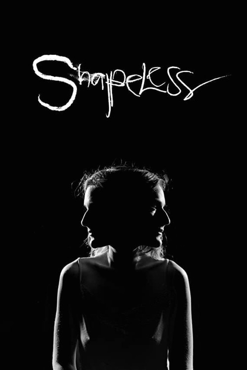 Постер фильма «Shapeless»