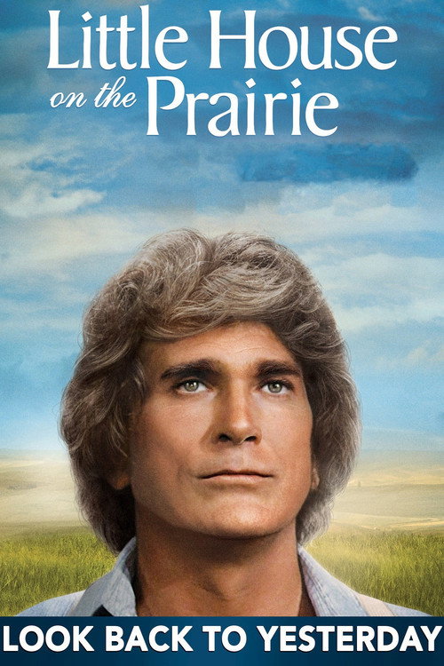 Постер фильма «Little House: Look Back to Yesterday»