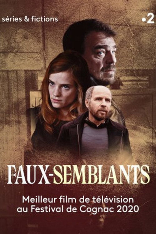 Постер фильма «Faux-semblants»