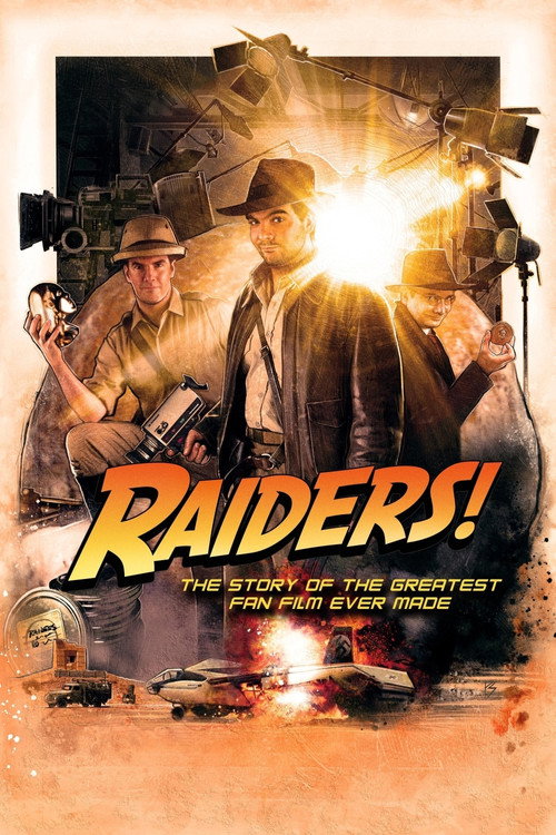 Постер фильма «Raiders!: The Story of the Greatest Fan Film Ever Made»