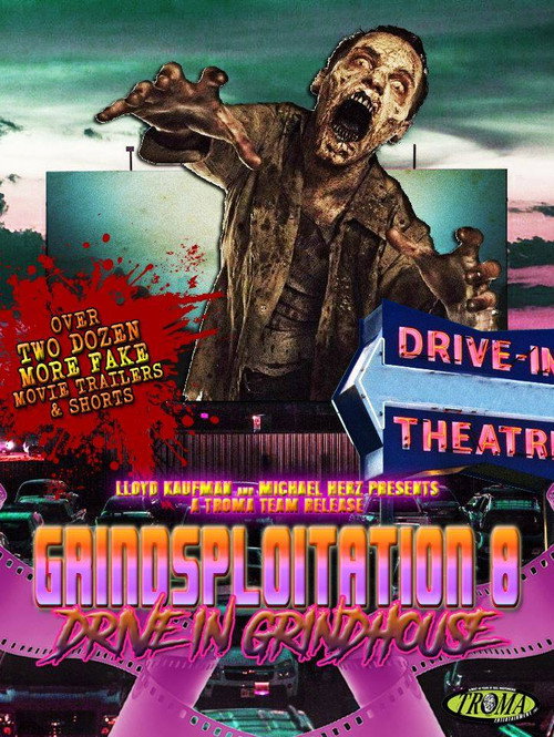 Постер фильма «Grindsploitation 8: Drive-In Grindhouse»