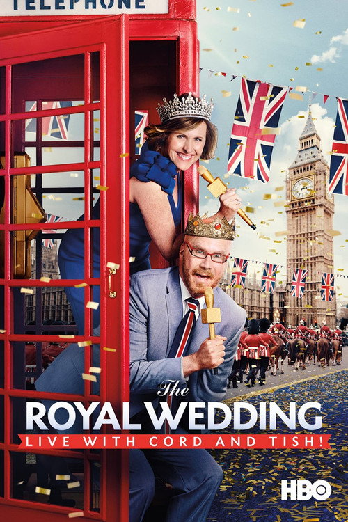 Постер фильма «The Royal Wedding Live with Cord and Tish!»