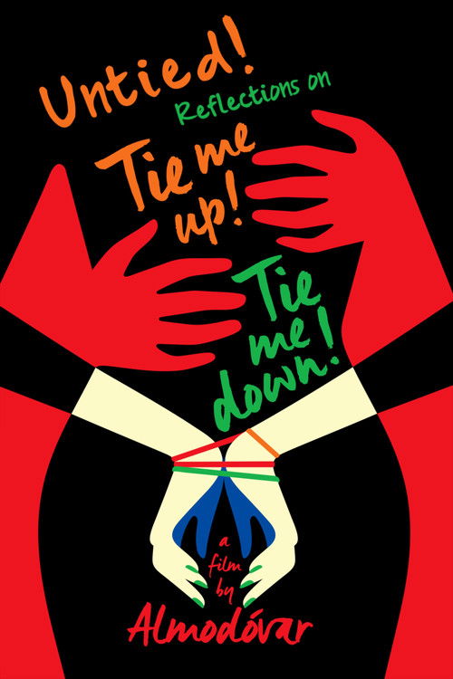 Постер фильма «Untied! Reflections on Tie Me Up! Tie Me Down!»