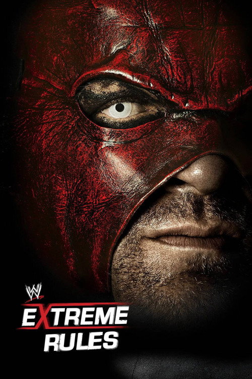 Постер фильма «WWE Extreme Rules 2012»