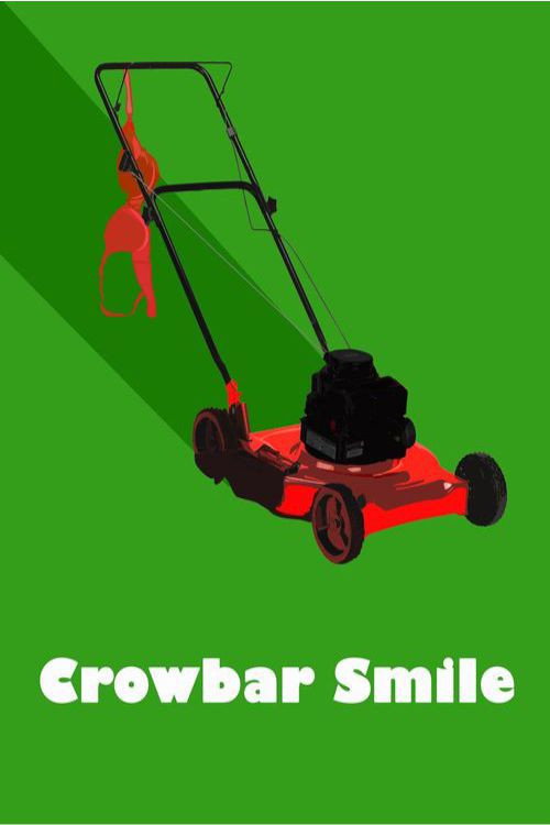 Постер фильма «Crowbar Smile»