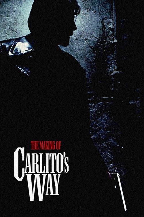 Постер фильма «The Making of 'Carlito's Way'»