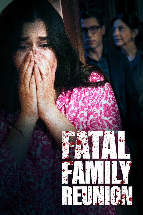 Постер фильма «Fatal Family Reunion»