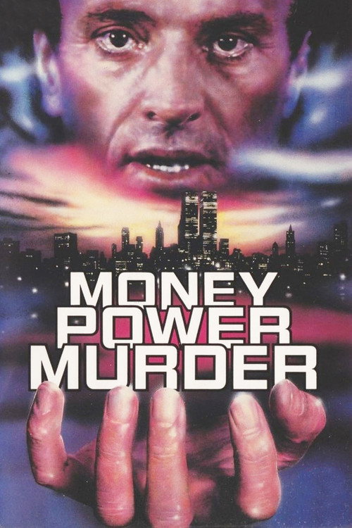 Постер фильма «Money, Power, Murder.»