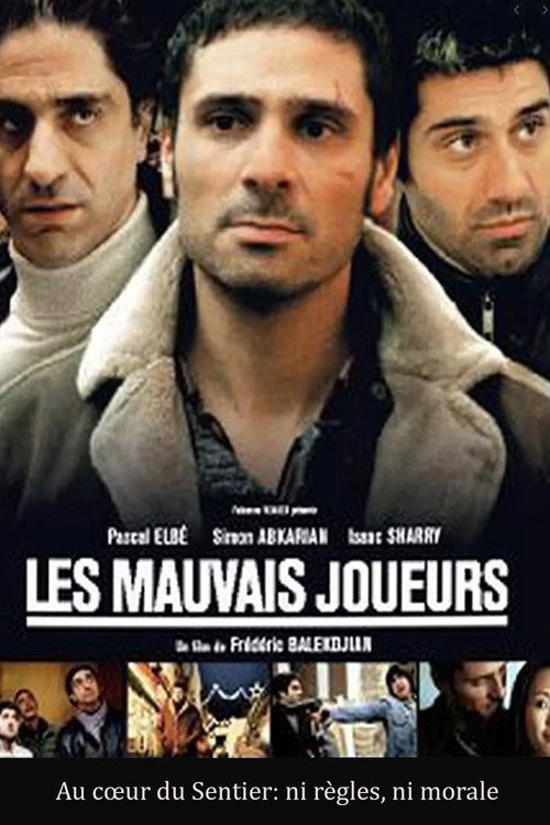 Постер фильма «Les mauvais joueurs»
