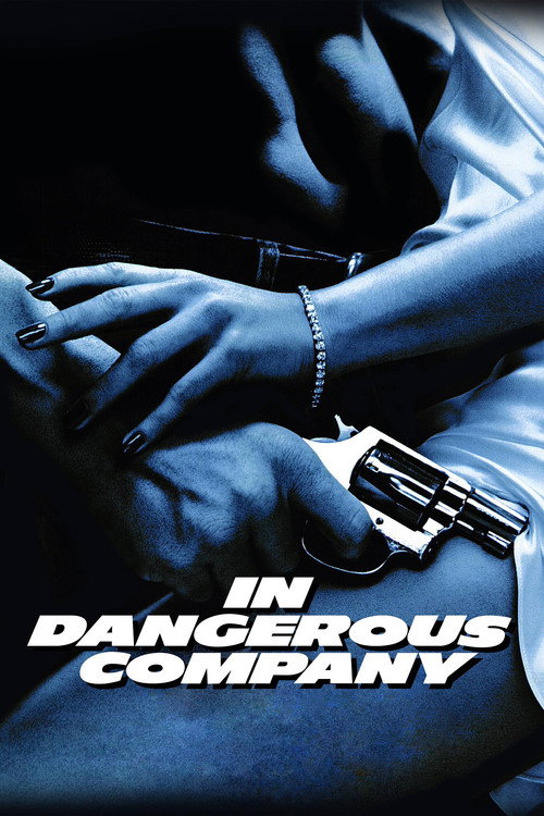 Постер фильма «In Dangerous Company»