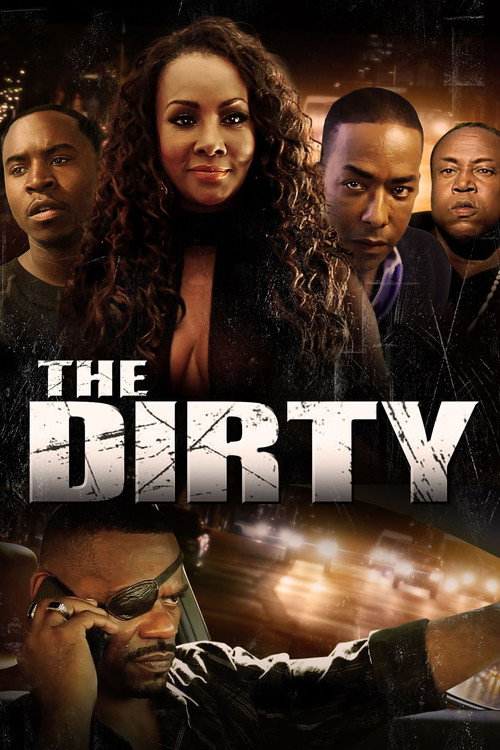 Постер фильма «The Dirty»