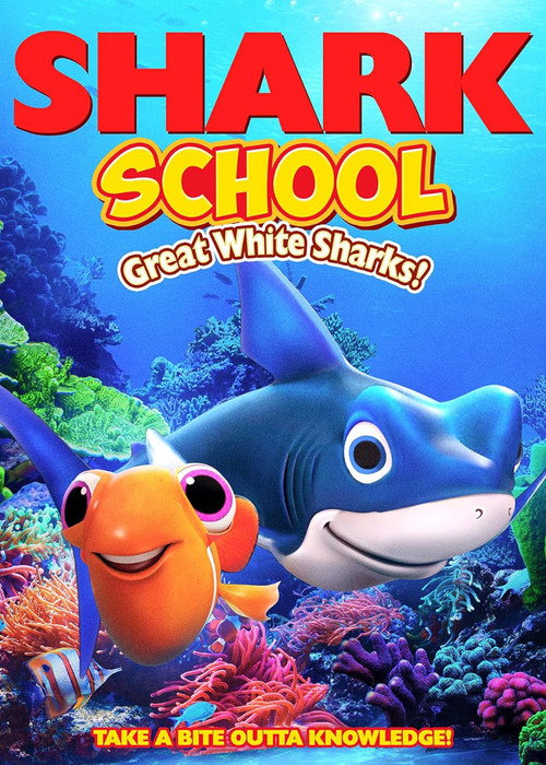 Постер фильма «Shark School: Great White Sharks!»