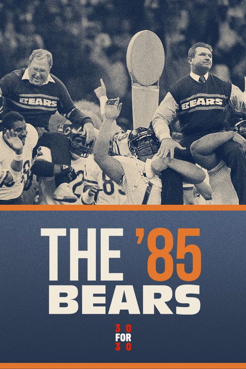 Постер фильма «The '85 Bears»