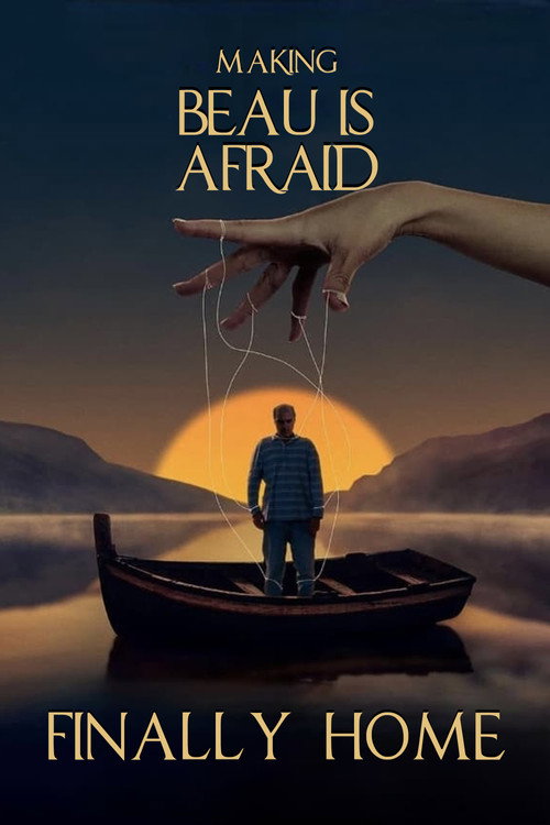 Постер фильма «Finally Home: Making Beau is Afraid»
