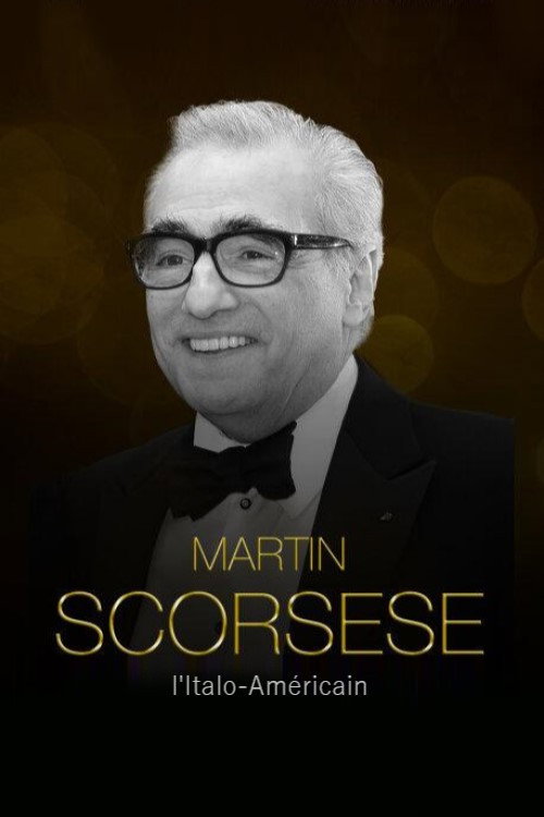 Постер фильма «Martin Scorsese, l'Italo-Américain»