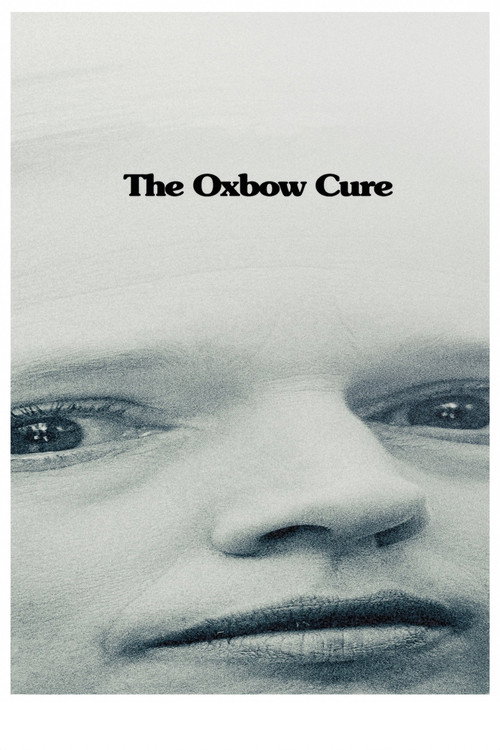 Постер фильма «The Oxbow Cure»