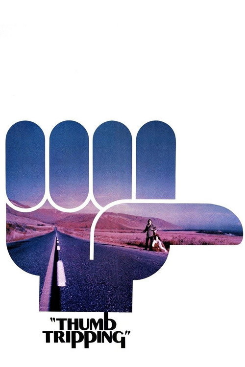 Постер фильма «Thumb Tripping»