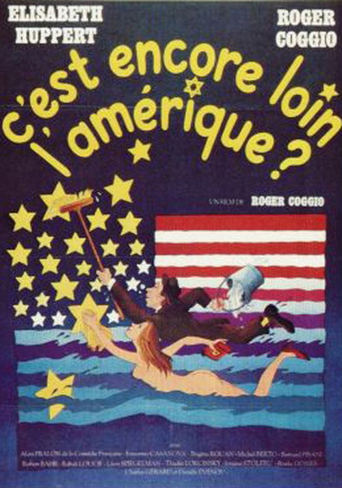 Постер фильма «C'est encore loin l'Amérique?»