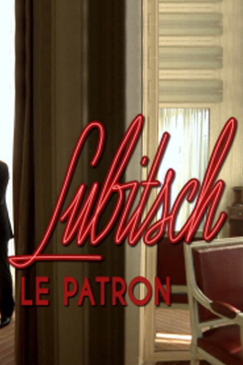 Постер фильма «Lubitsch, le patron»