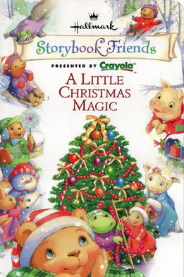 Постер фильма «Storybook Friends: A Little Christmas Magic»
