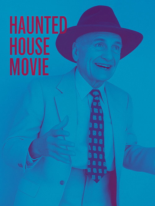 Постер фильма «Haunted House Movie»