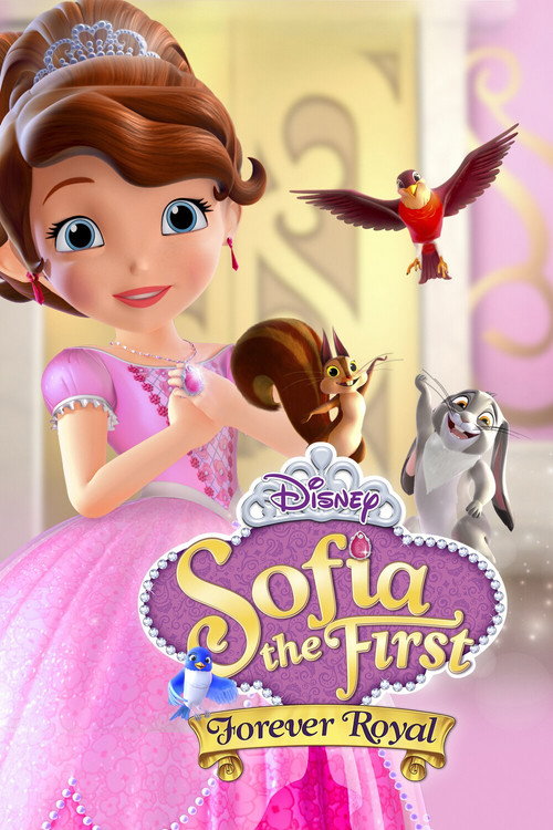 Постер фильма «Sofia the First: Forever Royal»