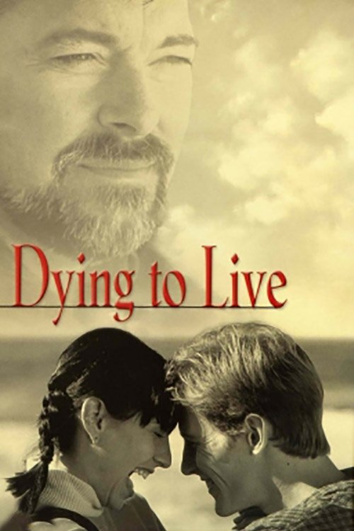 Постер фильма «Dying to Live»