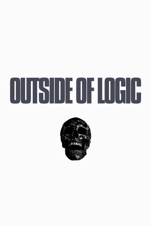 Постер фильма «Outside of Logic»