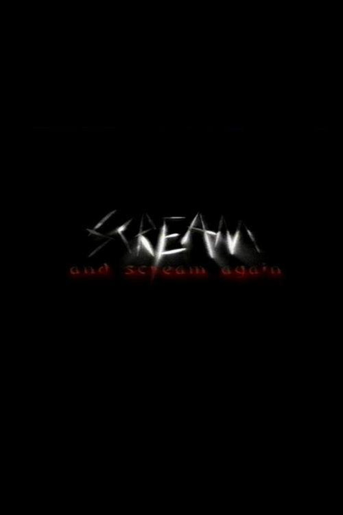 Постер фильма «Scream and Scream Again: A History of the Slasher Film»