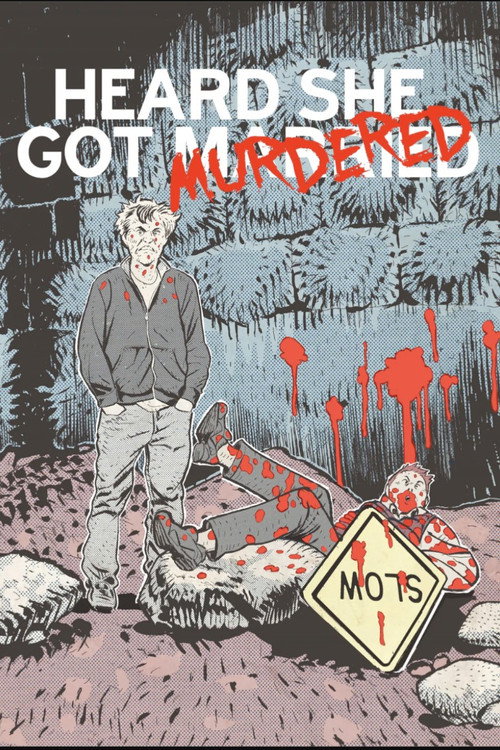 Постер фильма «Heard She Got Murdered»
