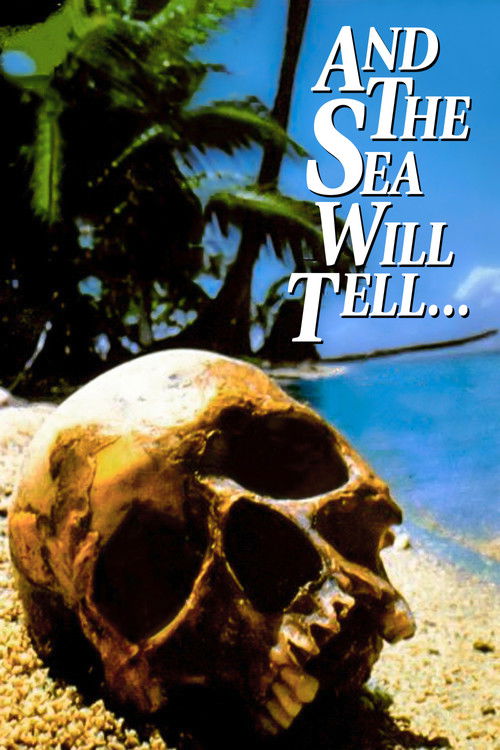 Постер фильма «And the Sea Will Tell»