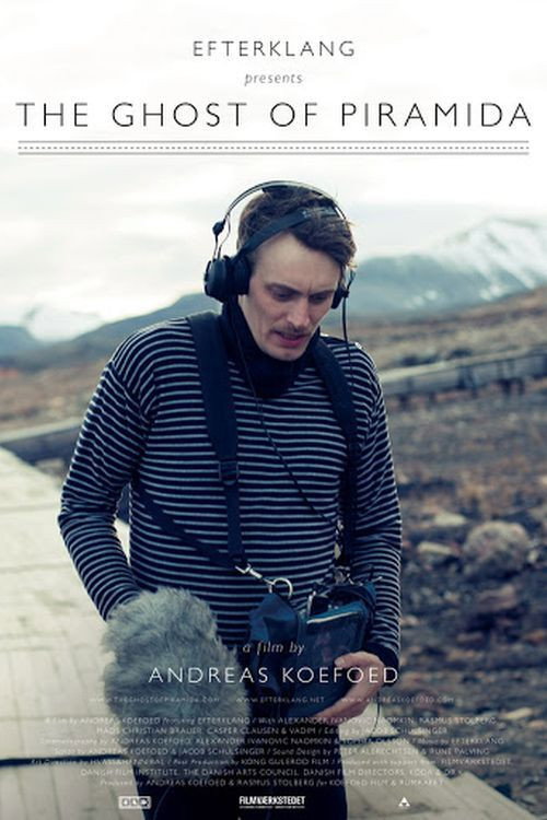 Постер фильма «Efterklang: The Ghost of Piramida»