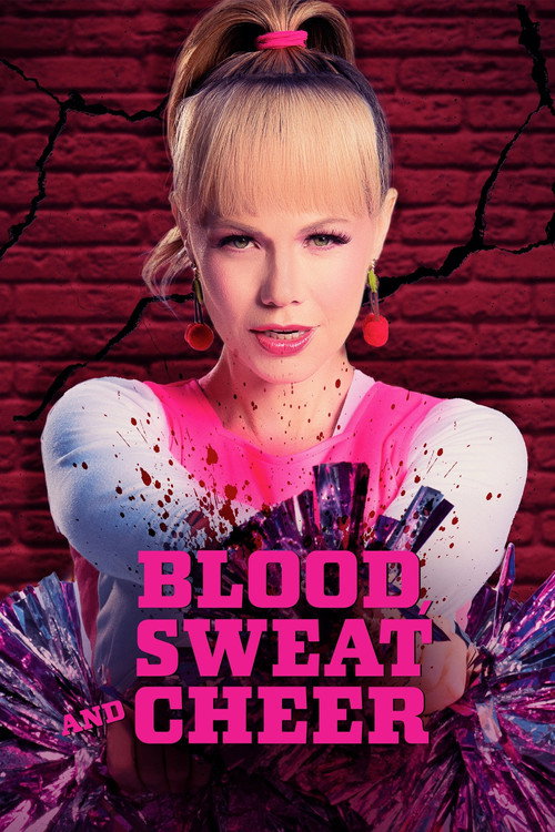 Постер фильма «Blood, Sweat and Cheer»