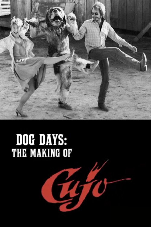 Постер фильма «Dog Days: The Making of 'Cujo'»