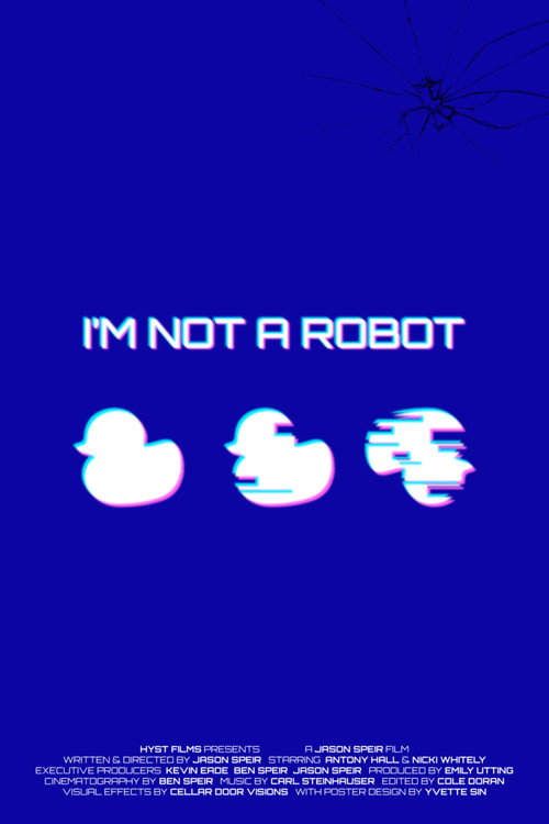 Постер фильма «I'm Not A Robot»