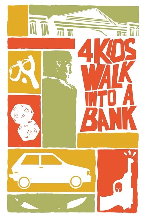 Постер фильма «4 Kids Walk Into a Bank»