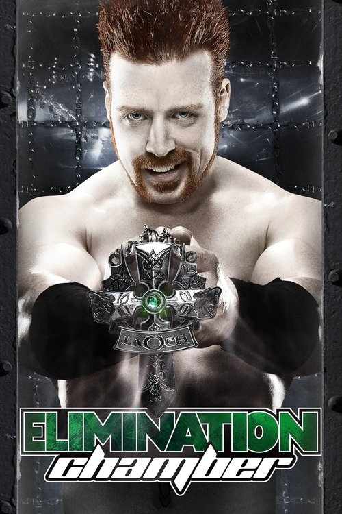Постер фильма «WWE Elimination Chamber 2012»