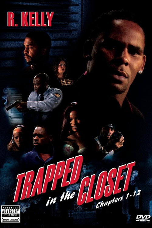 Постер фильма «Trapped in the Closet: Chapters 1-12»